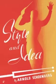 Image of Style and Idea by Arnold Schoenberg