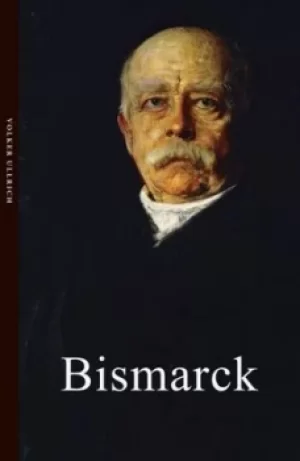 Image of Bismarck by Volker Ullrich