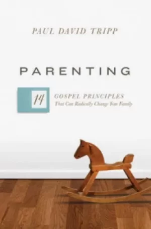 Image of Parenting by Paul David Tripp