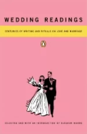 Image of wedding readings centuries of writing and rituals on love and marriage