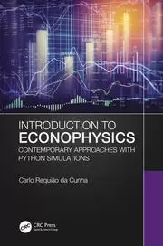 Image of Introduction to Econophysics Contemporary Approaches with Python Simulations