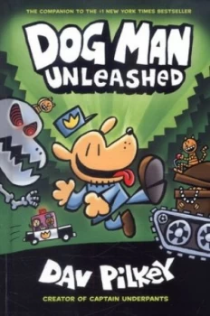 Image of Dog Man Unleashed by Dav Pilkey Hardback