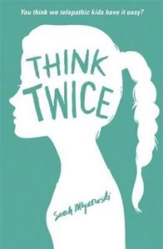 Image of Think Twice by Sarah Mlynowski Paperback