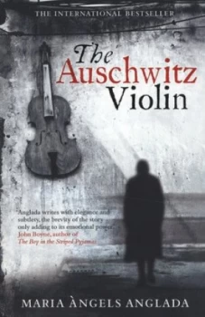 Image of The Auschwitz Violin by Maria Angels Anglada Paperback