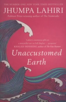 Image of Unaccustomed Earth by Jhumpa Lahiri Paperback
