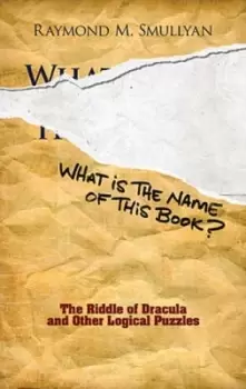 Image of What is the name of this book? by Raymond M Smullyan