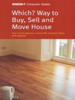 Image of Which Way to Buy Sell and Move House. Paperback