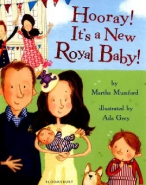 Image of Hooray Its a new royal baby by Martha Mumford
