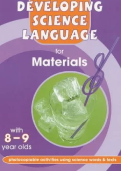 Image of Developing Science Language for Materials with 8-9 Year Olds by William Hartley Book