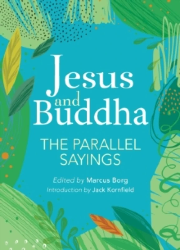 Image of Jesus And Buddha : The Parallel Sayings Paperback / softback