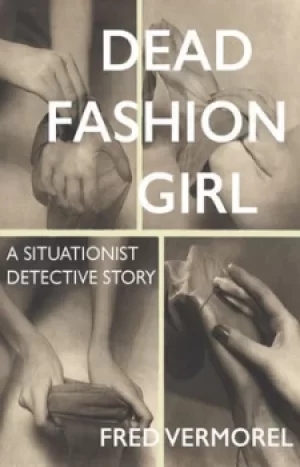 Image of Dead fashion girl by Fred Vermorel