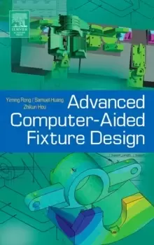 Image of Advanced Computer-Aided Fixture Design