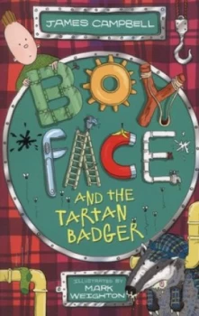 Image of Boyface and the Tartan Badger by James Campbell Book
