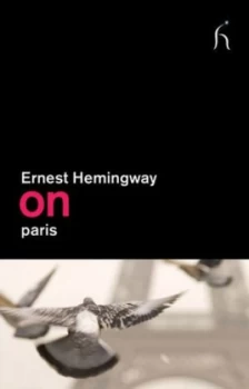 Image of On Paris by Ernest Hemingway Book