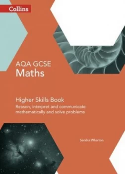 Image of Aqa Gcse Maths Higher Skills Book by Sandra Wharton Paperback