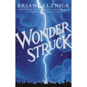 Image of Wonderstruck by Brian Selznick Book