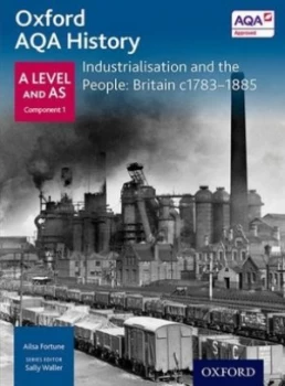 Image of Industrialisation and the People by Sally Waller Paperback