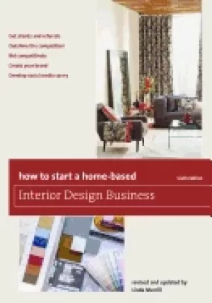 Image of how to start a home based interior design business sixth edition
