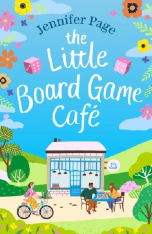Image of The Little Board Game Cafe : A feel-good, uplifting, small-town romance perfect for fans of cosy reads in 2024! Paperback / softback