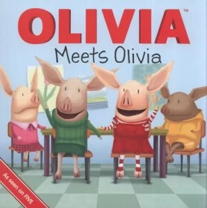 Image of Olivia Meets Olivia by Ellie Oryan and Patricia Resnick and Art Mawhinney and Shane L Johnson Paperback