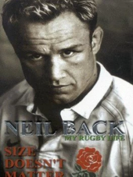 Image of Size Doesnt Matter by Neil Back Book