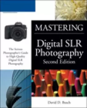Image of Mastering digital SLR photography by David Busch