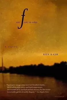 Image of One Foot in Eden by Ron Rash
