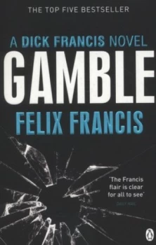 Image of Gamble by Felix Francis Paperback
