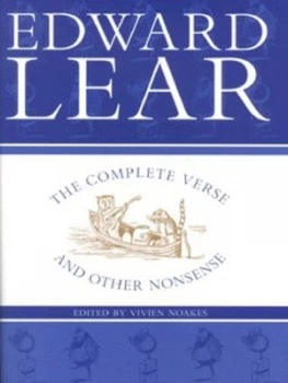 Image of The Complete Verse and Other Nonsense by Edward Lear and Vivien Noakes Hardback