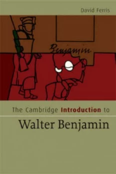 Image of The Cambridge Introduction to Walter Benjamin by David S. Ferris Paperback