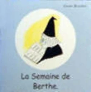 Image of La Semaine De Berthe by Gwen Brookes Paperback