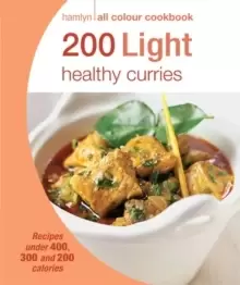 Image of Hamlyn All Colour Cookery: 200 Light Healthy Curries : Hamlyn All Colour Cookbook