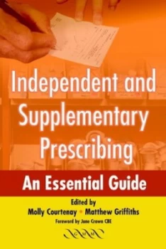 Image of Independent and Supplementary Prescribing by Molly Courtenay Paperback