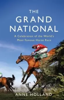 Image of The Grand National : A Celebration of the World's Most Famous Horse Race