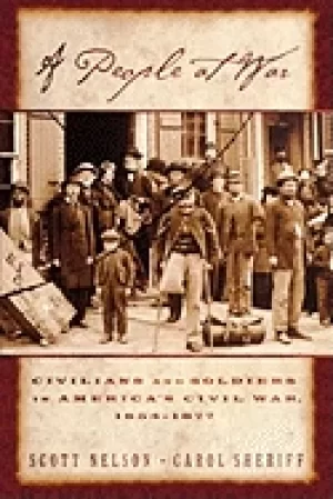 Image of people at war civilians and soldiers in americas civil war nelson scott rey