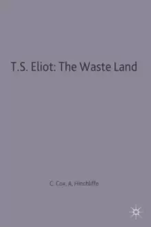 Image of T.S. Eliot: The Waste Land