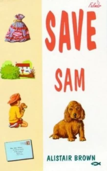 Image of Save Sam by Alistair Brown Book