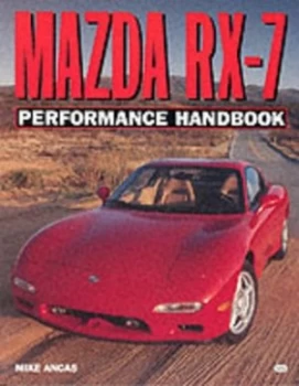 Image of Mazda Rx-7 Performance Handbook by Mike Ancas Book