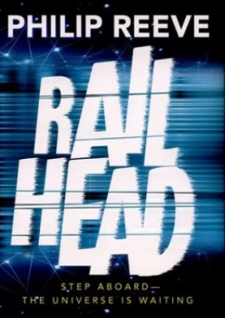 Image of Railhead by Philip Reeve Hardback