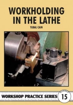 Image of Workholding in the Lathe by Tubal Cain Paperback