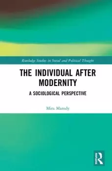 Image of The Individual After ModernityA Sociological Perspective
