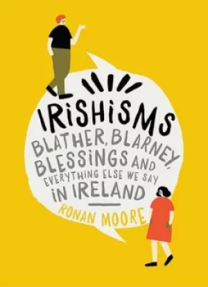 Image of Irishisms by Ronan Moore