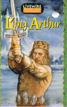 Image of Livewire Myths and Legends King Arthur by Sandra Woodcock Paperback
