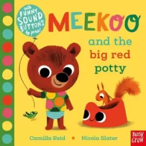 Image of Meekoo and the big red potty by Nicola Slater