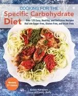 Image of cooking for the specific carbohydrate diet over 125 easy healthy and delici