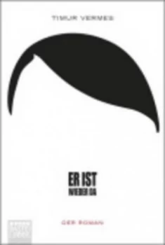 Image of Er Ist Wieder Da by Timur Vermes Paperback