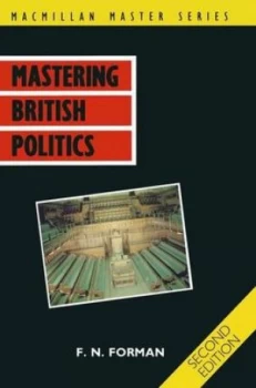 Image of Mastering British Politics by F.N. Forman Book