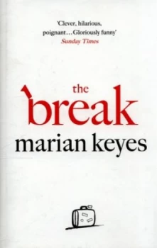Image of The Break by Marian Keyes Hardback