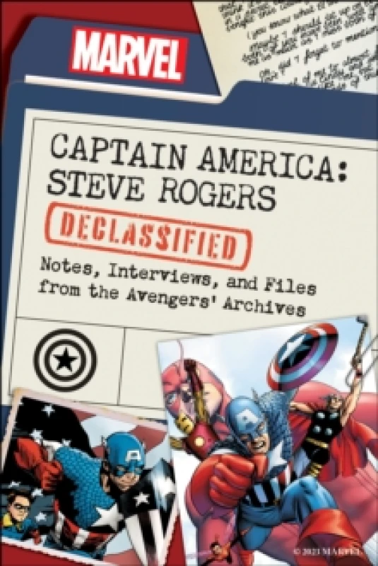 Image of Captain America: Steve Rogers Declassified : Notes, Interviews, and Files from the Avengers' Archives Paperback / softback