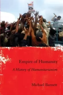 Image of Empire of Humanity : A History of Humanitarianism